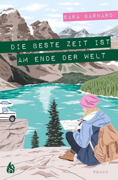 Sara Barnard: Die beste Zeit ist am Ende der Welt, Buch