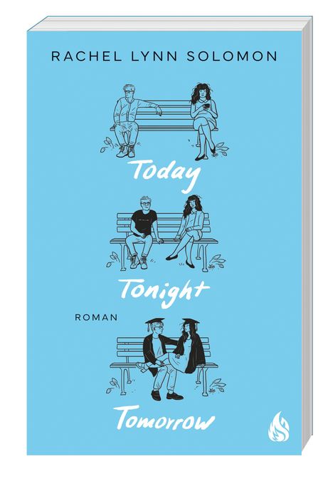 Rachel Lynn Solomon: Today, Tonight, Tomorrow, Buch