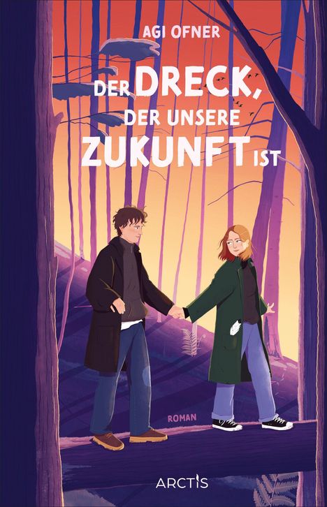 "AGI OFNER DER DRECK, DER UNSERE ZUKUNFT IST" über einem Waldmotiv mit zwei Personen, die sich an den Händen halten.