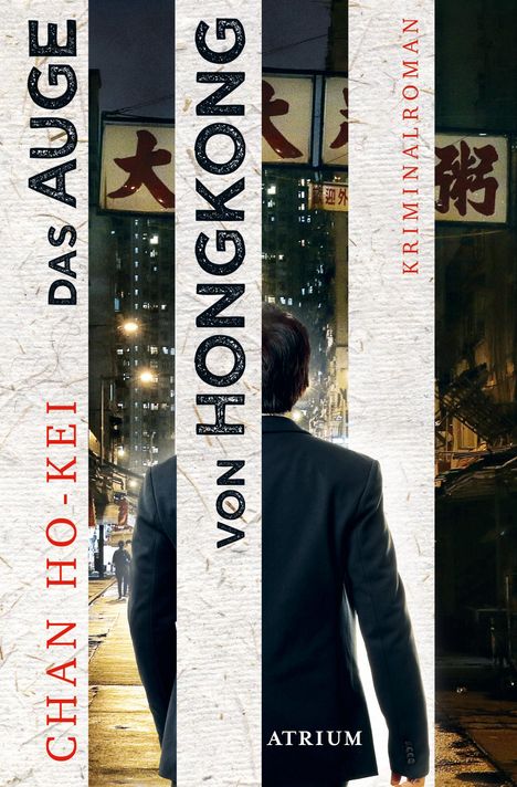 Chan Ho-Kei: Das Auge von Hongkong, Buch