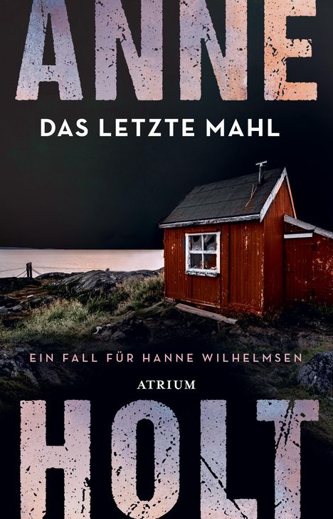 Anne Holt: Das letzte Mahl, Buch