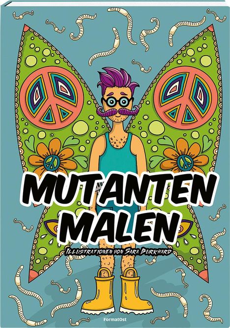 Sara Burkhard: Mutanten malen, Buch