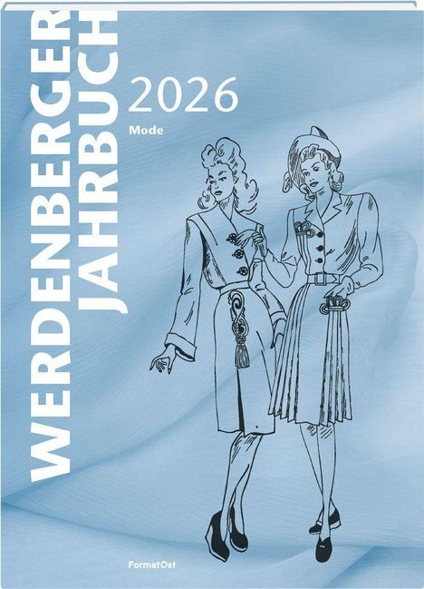 Text: "WERDENBERGER JAHRBUCH 2026 Mode". Zeichnung: Zwei stilvoll gekleidete Frauen in eleganter Kleidung.