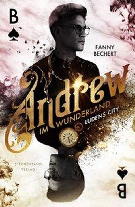 Fanny Bechert: Andrew im Wunderland (Band 1): Ludens City, Buch