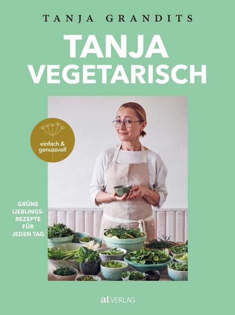 Tanja Grandits: Tanja Vegetarisch, Buch