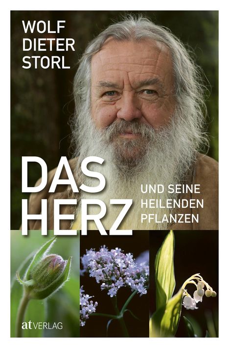 Wolf-Dieter Storl: Das Herz und seine heilenden Pflanzen, Buch