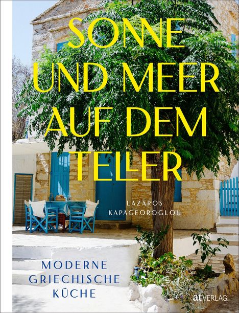 Lazaros Kapageoroglou: Sonne und Meer auf dem Teller, Buch