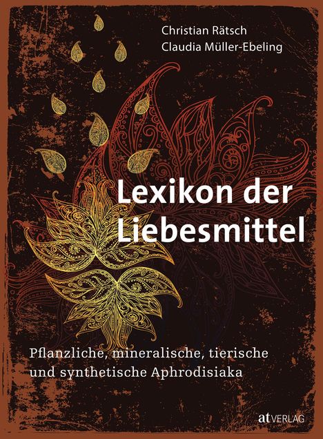 Christian Rätsch: Lexikon der Liebesmittel, Buch