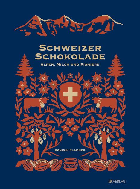 Dominik Flammer: Schweizer Schokolade, Buch