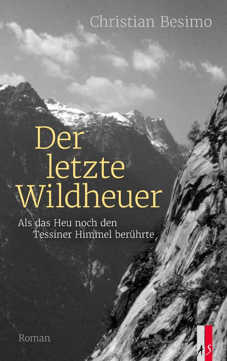Christian Besimo: Der letzte Wildheuer, Buch