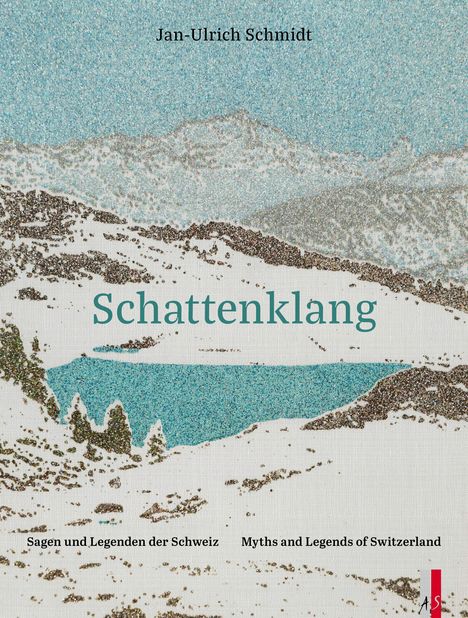 „Schattenklang“ von Jan-Ulrich Schmidt. Illustration zeigt verschneite Berge, einen See und Bäume. Darunter zweisprachiger Untertitel.