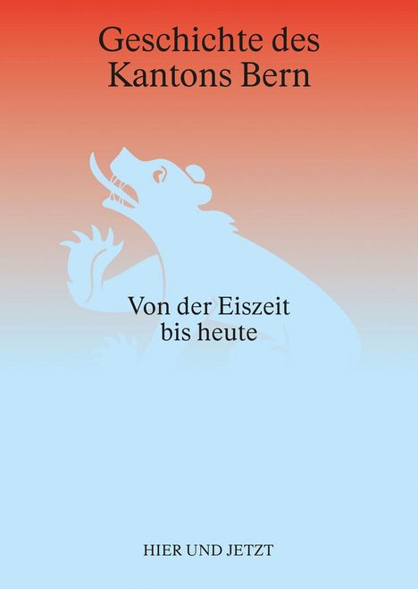 Christian Lüthi: Geschichte des Kantons Bern, Buch