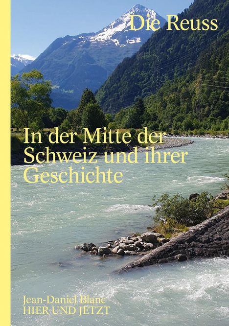 Jean-Daniel Blanc: Die Reuss, Buch