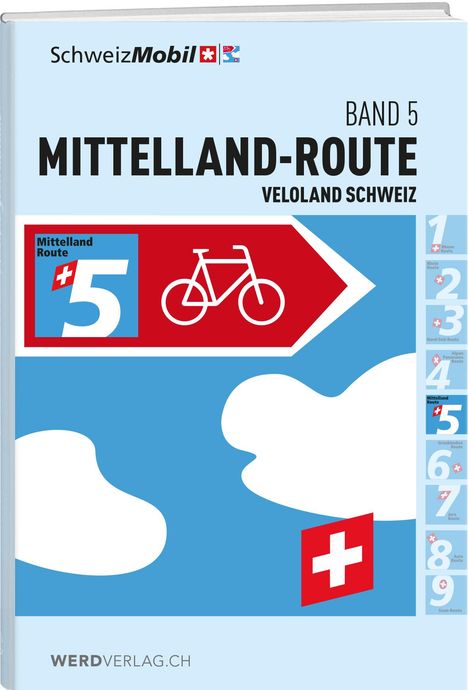 Schweizmobil: Veloland Schweiz Band 5, Buch