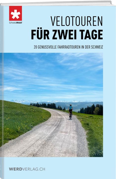 Schweizmobil: Velotouren für zwei Tage, Buch