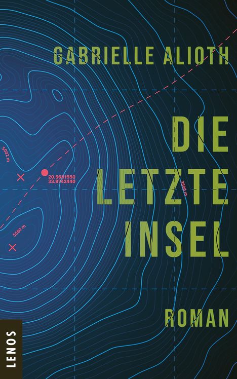 Gabrielle Alioth: Die letzte Insel, Buch