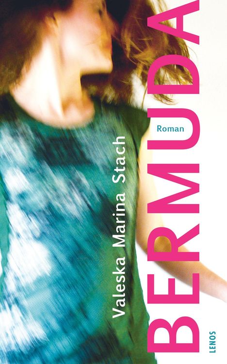 "Bermuda" und "Roman" in großem Text, Valeska Marina Stach darunter. Verschwommene Frau in Bewegung.