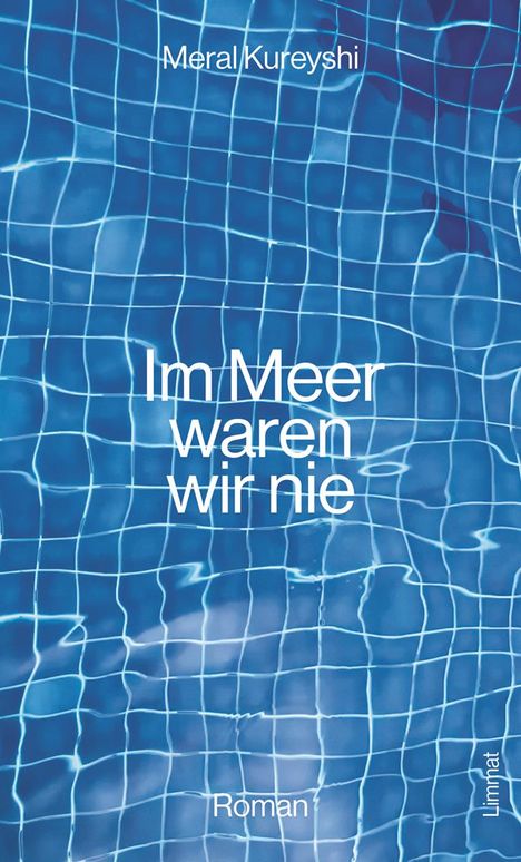 Meral Kureyshi: Im Meer waren wir nie, Buch