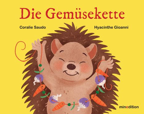 Coralie Saudo: Die Gemüsekette, Buch