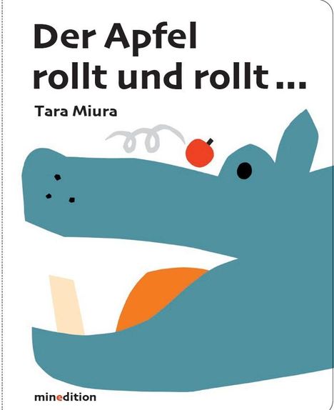 Taro Miura: Der Apfel rollt und rollt, Buch