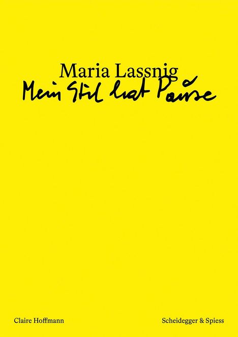 Claire Hoffmann: Maria Lassnig - Mein Stil hat Pause, Buch