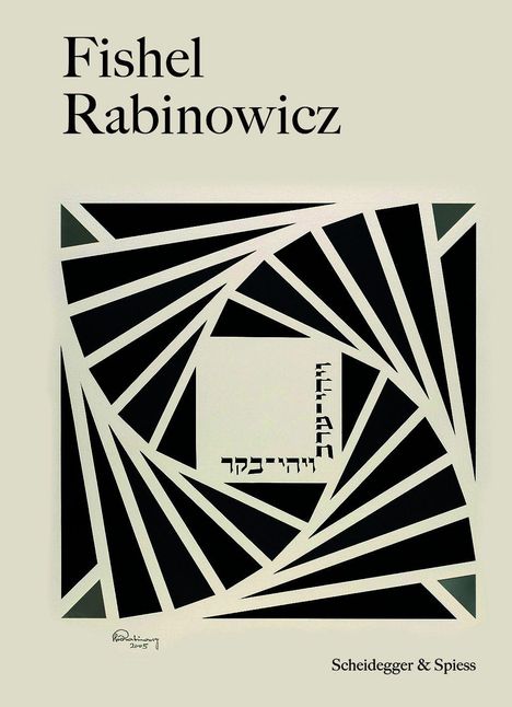 "Fishel Rabinowicz", "Scheidegger & Spiess" oben und unten auf einer abstrakten Illustration mit geometrischen Formen.