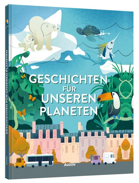Clémentine Thiberge: Geschichten für unseren Planeten, Buch