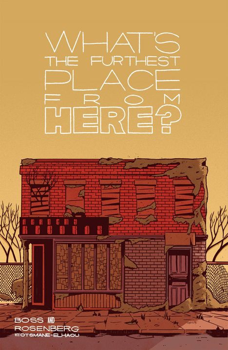 Matthew Rosenberg: What's the furthest place from here 1 (SC), Buch