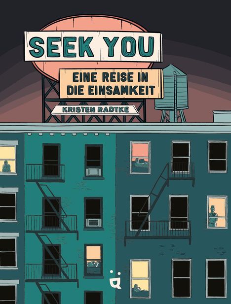 Kristen Radtke: Seek you, Buch