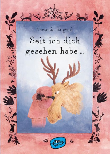 Nastasia Rugani: Seit ich dich gesehen habe ..., Buch