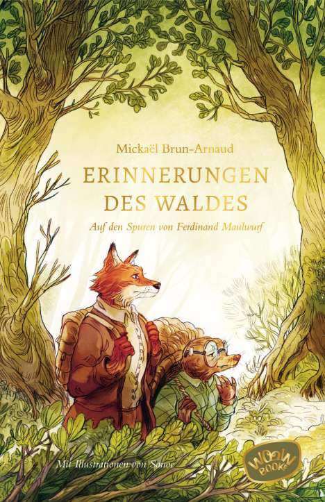 Mickaël Brun-Arnaud: Erinnerungen des Waldes, Buch