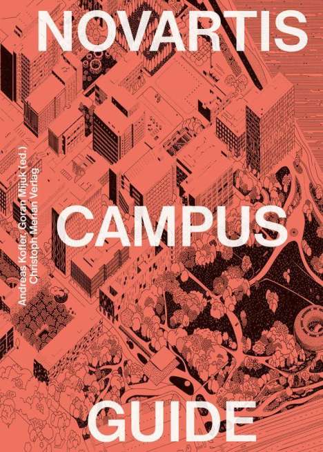 Andreas Kofler: Novartis Campus Guide, Buch