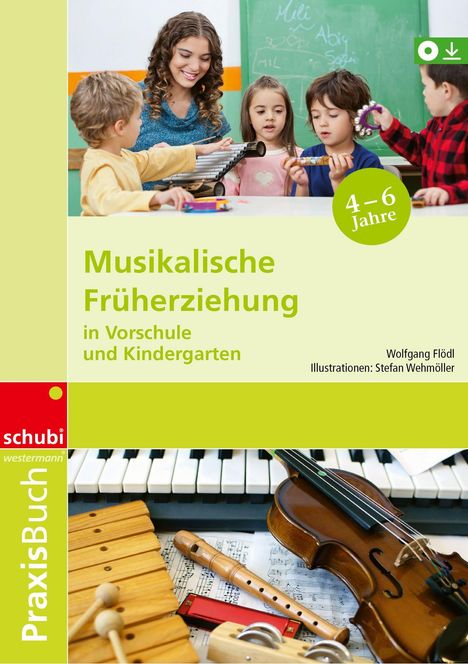 "Musikalische Früherziehung" für 4–6 Jahre, zeigt Kinder mit Instrumenten; links ein "PraxisBuch"-Label.