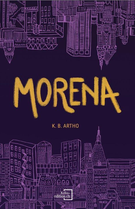 "MORENA" und "K. B. ARTHO" sind in großen Buchstaben zentriert. Umrisszeichnungen von Gebäuden als Hintergrund.