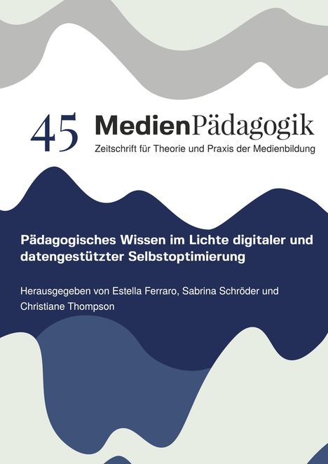 Pädagogisches Wissen im Lichte digitaler und datengestützter Selbstoptimierung, Buch