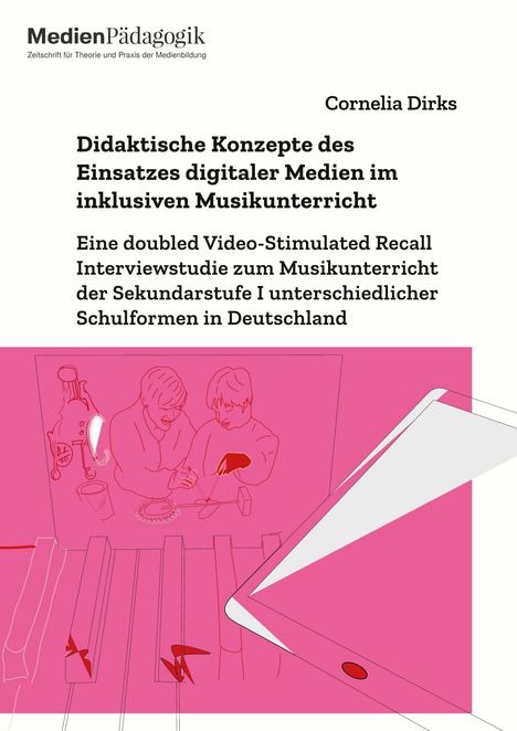 "Didaktische Konzepte des Einsatzes digitaler Medien im inklusiven Musikunterricht" steht über einer rosa Illustration.