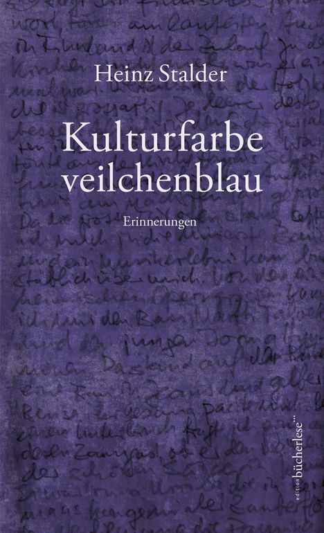 Heinz Stalder: Kulturfarbe veilchenblau, Buch