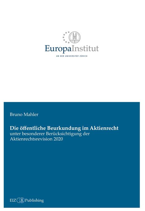 Bruno Mahler: Die öffentliche Beurkundung im Aktienrecht, Buch