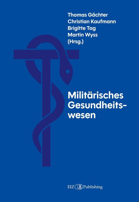 Namen von Herausgebern, Titel "Militärisches Gesundheitswesen", grafische Schlange um einen Stab symbolisiert Medizin.