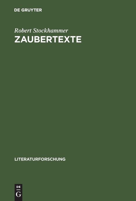 Robert Stockhammer: Zaubertexte, Buch