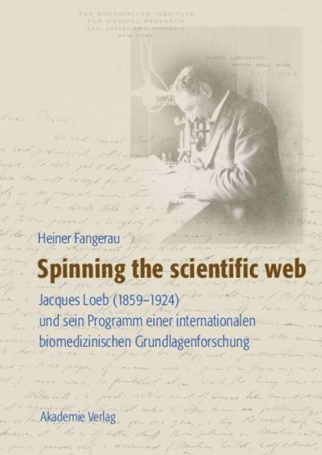 Heiner Fangerau: Spinning the scientific web, Buch