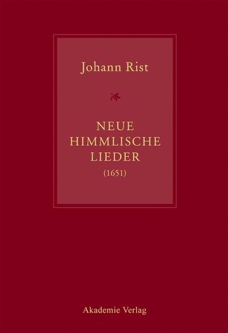 Johann Rist, Neue Himmlische Lieder (1651), Buch