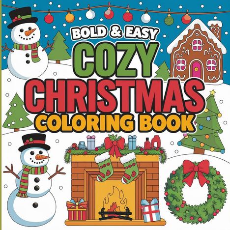 Laura Bidden: Bold &amp; Easy Cozy Christmas Coloring Book, Buch