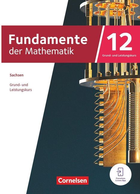 „Fundamente der Mathematik 12“, Sachsen, Grund- und Leistungskurs. Abbildung eines Quantencomputers.