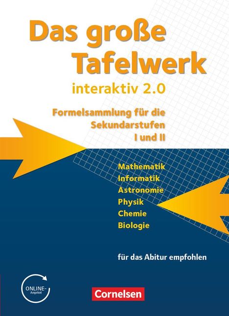 Andreas Gramm: Das große Tafelwerk interaktiv 2.0 Mathematik, Informatik, Astronomie, Physik, Chemie, Biologie. Schülerbuch. Allgemeine Ausgabe außer Niedersachsen und Bayern, Buch