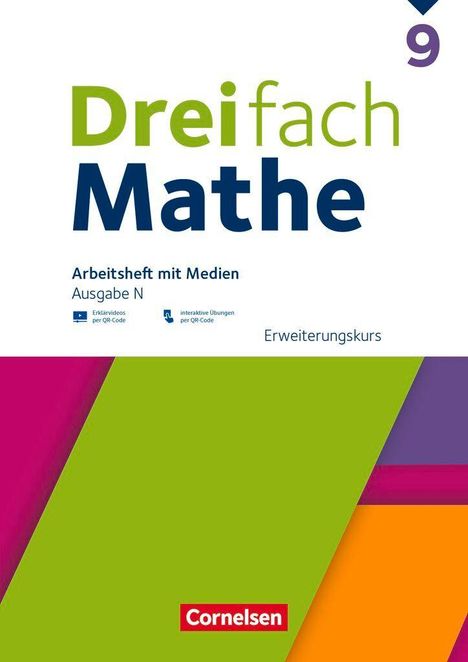 Dreifach Mathe 9. Schuljahr - Ausgabe N - Erweiterungskurs - Arbeitsheft mit Medien und Lösungen, Buch