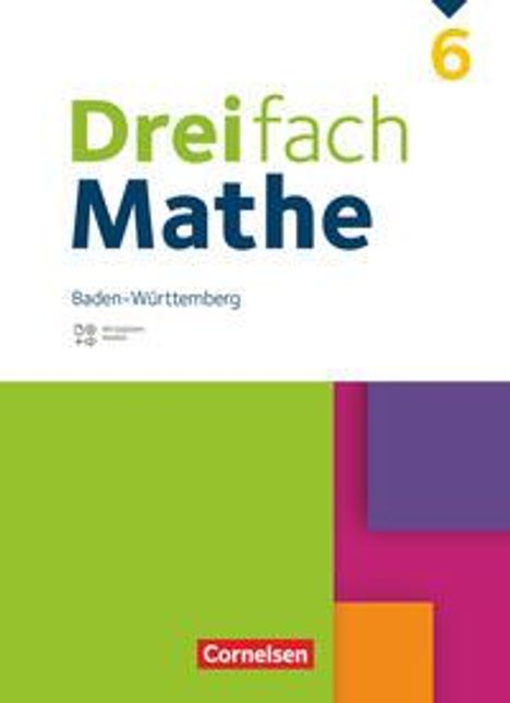 Ute Egan: Dreifach Mathe 6. Schuljahr. Baden-Württemberg - Schulbuch - Mit digitalen Hilfen, Erklärfilmen und Wortvertonungen, Buch