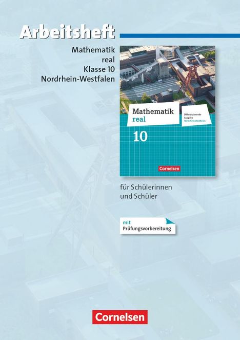 Mathematik real 10. Schuljahr. Arbeitsheft mit eingelegten Lösungen. Differenzierende Ausgabe Nordrhein-Westfalen, Buch