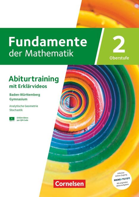 Fundamente der Mathematik 02. Baden-Württemberg - Geometrie (Vektoren, Geraden und Ebenen) und Stochastik (Grundlagen, Binomialverteilung, Normalverteilung, Hypothesentes) - Traingsheft, Buch