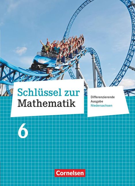 Wolfgang Hecht: Schlüssel zur Mathematik 6. Schuljahr. Schülerbuch. Differenzierende Ausgabe Niedersachsen, Buch